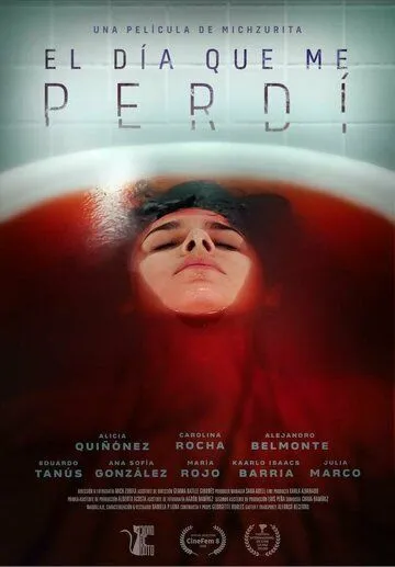 El día que me perdí (2020) смотреть онлайн бесплатно фильм в хорошем качестве