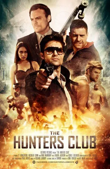 The Hunters' Club (2018) смотреть онлайн бесплатно фильм в хорошем качестве фильм и сериал смотреть бесплатно